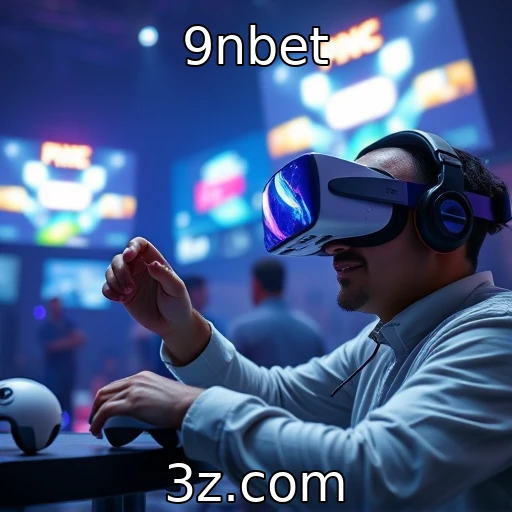 Impacto das tecnologias de realidade virtual nos jogos | 9nbet